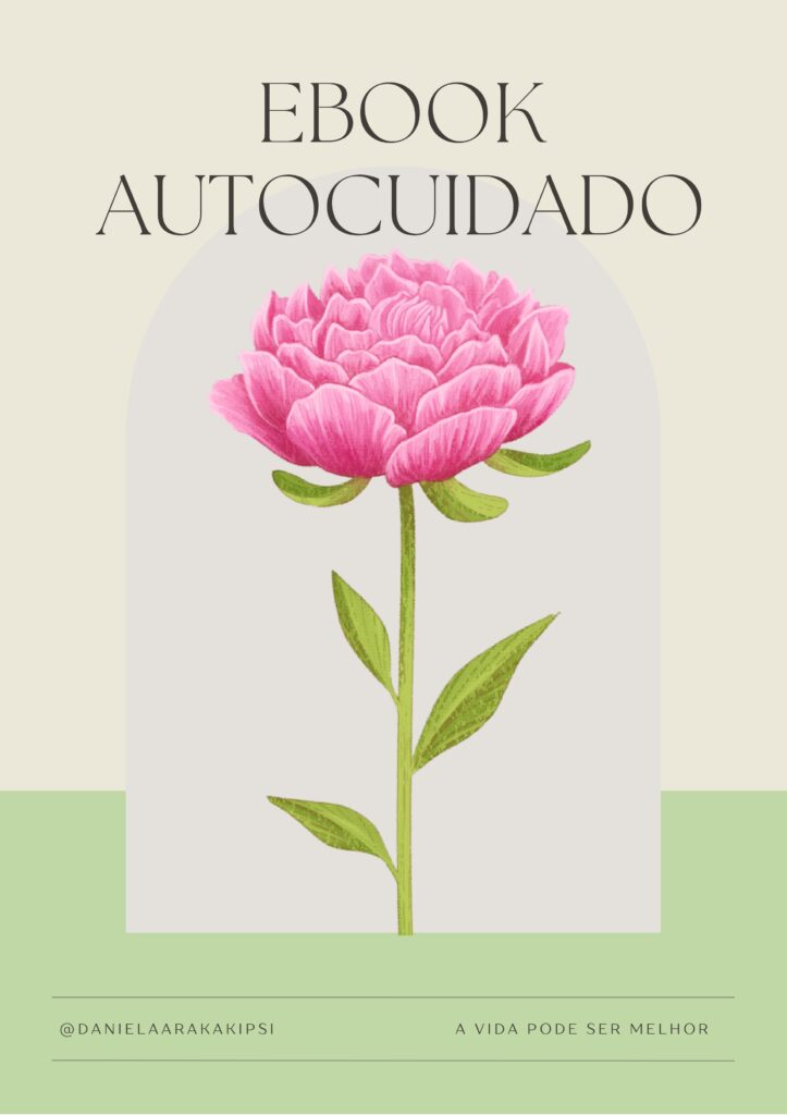 Daniela Arakaki_Autocuidado na pratica